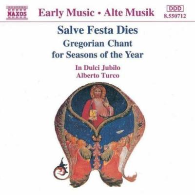 SALVE FESTA DIES Gregorian Chant For Seasons Of The Year