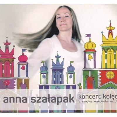 Anna Szałapak - Koncert kolęd z szopką krakowską w tle