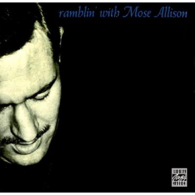 Mose Allison - Ramblin' with Mose
