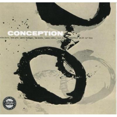 Miles Davis, Stan Getz, Lee Konitz - Conception