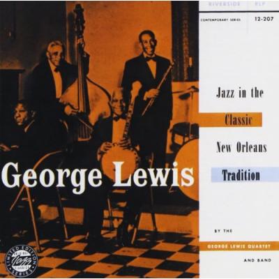 George Lewis Jazz In The Classic New Orleans Tradition