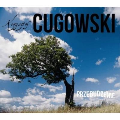 Krzysztof Cugowski - Przebudzenie