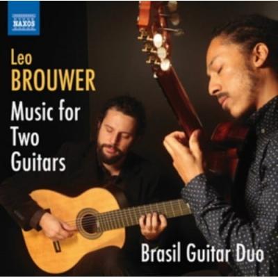 Leo Brouwer: Music For Two Guitars - Brasil Guitar Duo