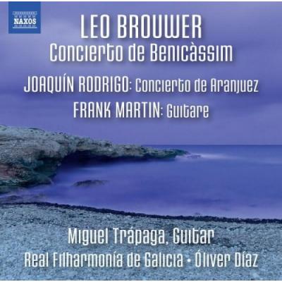 L. BROUWER - Concierto de Benicassim / J.RODRIGO - Concierto de Aranjuez / F.MARTIN - Guitare
