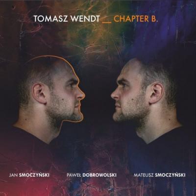 Tomasz Wendt Chapter B.