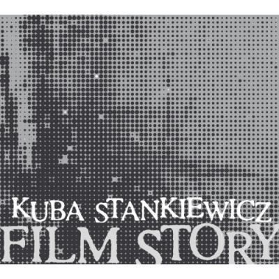 Kuba Stankiewicz - Film Story