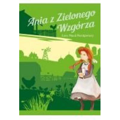 Ania z zielonego wzgórza