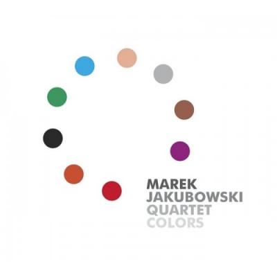 Marek Jakubowski Quartet Colors