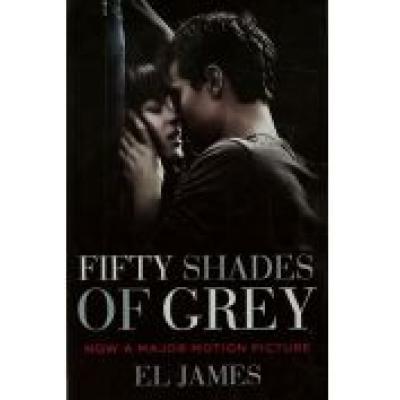 Fifty shades of grey (film tie-in ed). james, e.l.