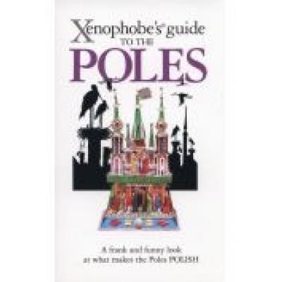 Xenophobe's guide to the poles
