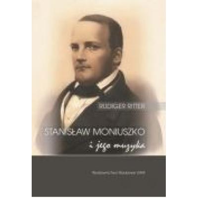 Stanisław moniuszko i jego muzyka/musik für die nation. der komponist stanisław moniuszko (1819-1872)