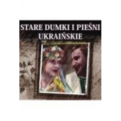 Stare dumki i pieśni ukraińskie 2 cd