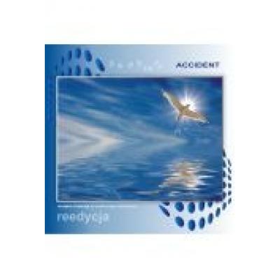 Accident, reedycja - muzyka relaksacyjna