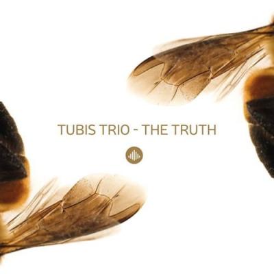 Tubis Trio The Truth
