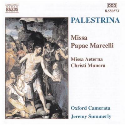 PALESTRINA Missa Papae Marcelli, Missa Aeterna Christi Munera (Oxford Camerata, Summerly)