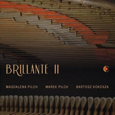 Brillante II - Magdalena Pilch, Marek Pilch, Bartosz Kokosza