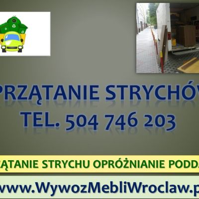Sprzątanie działek i piwnic, cennik, tel. 504-746-203. Wrocław. Opróżnienie strychu, komórki