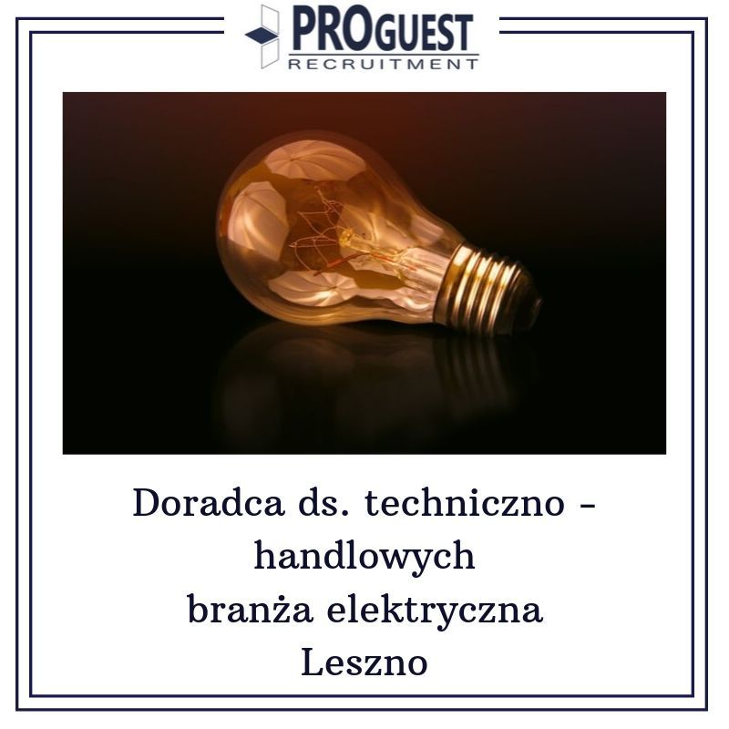 Doradca ds. techniczno-handlowych branża elektryczna - Leszno