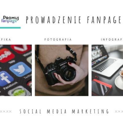 Prowadzenie profilu Fanpage reklamy na Facebooku, Promuj Fanpage, Prowadzenie Facebook dla firm, ceny od 99zł!