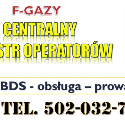 Szkolenie Centralny Rejestr Operatorów CRO, BDS, F-gazy fluorowane, cieplarniane. cena, pomoc.