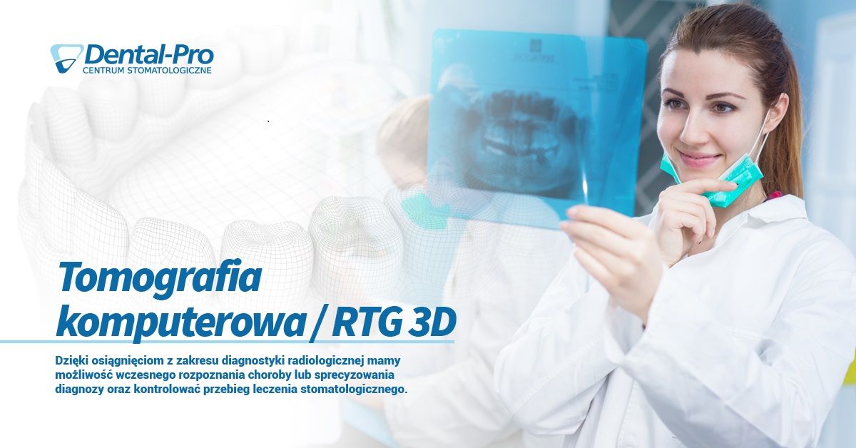 Tomografia komputerowa RTG 3D w Dental-Pro Gdynia Pogórze