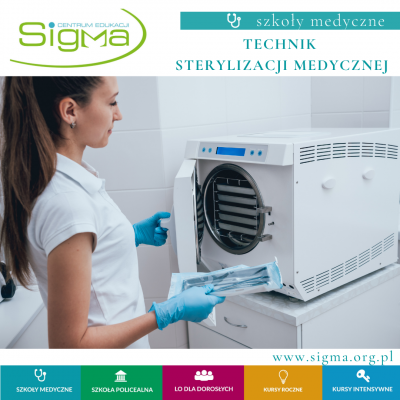 Technik sterylizacji medycznej -Nabór 09/2021 Centrum Edukacji SIGMA