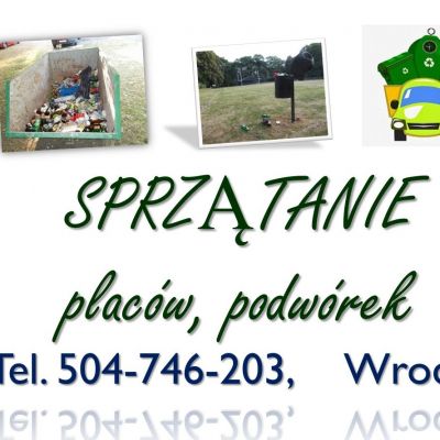 Sprzątanie terenu, cena tel 504-746-203, trawnika, wywóz śmieci, Wrocław