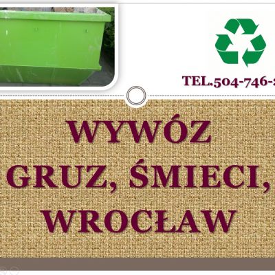Wywóz odpadów z remontu, tel 504-746-203, sprzątanie śmieci, cena, Wrocław,
