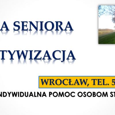 Aktywizacja seniora, tel. 504-746-203, Indywidualna nauka komputera, Wrocław