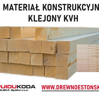 Materiał konstrukcyjny klejony KVH - PUIDUKODA POLSKA