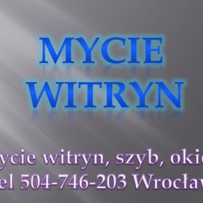 Mycie okien, cennik, tel 504-746-203, Wrocław, mycie okna, w mieszkaniu, cena