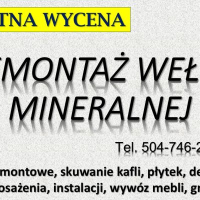 Usuwanie wełny mineralnej, cena. Tel. 504-746-203. Wrocław, wywóz waty szklanej