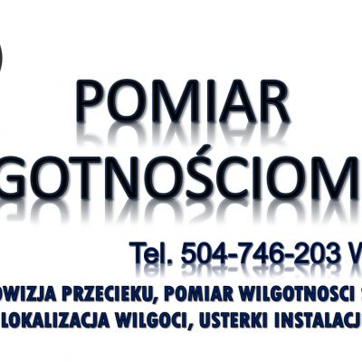 Wykrywanie wilgoci Wrocław, tel. 504-746-203. Sprawdzenie budynku, ściany, cena