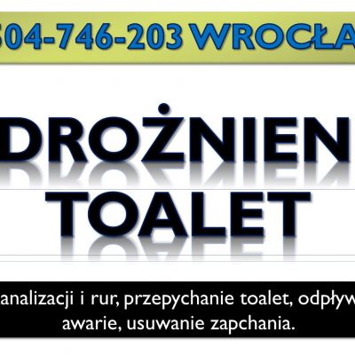 Przepychanie kanalizacji, Wrocław, tel. 504-746-203, cena. Udrożnienie odpływu rury