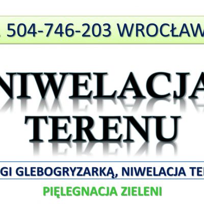 Usługi glebogryzarka, cennik. Tel. 504-746-203, Wrocław. Przekopanie działki, spulchnianie