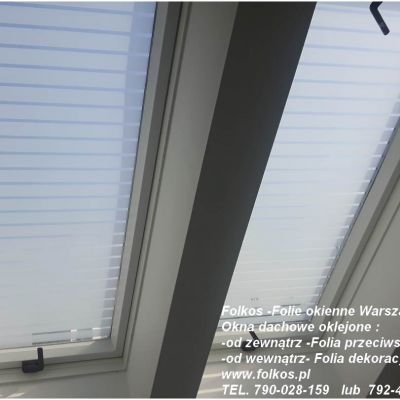 Folie przeciwsłoneczne na okna Fakro- folie na Velux Warszawa -przyciemnianie szyb w mieszkaniu, domu.....