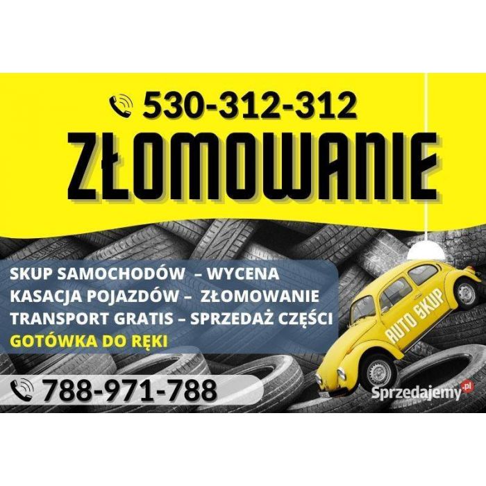 SKUP AUT ZŁOMOWANIE KASACJA 24H/7 TEL.501-525-515 SRC SRB W-W