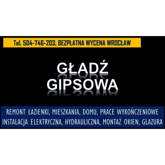 Położenie gładzi na ścianę, Wrocław, tel. 504-746-203.  Przygotowanie powierzchni:
