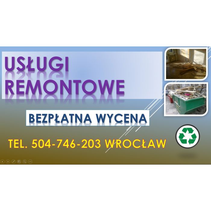 Ekipa remontowa, dom i mieszkania, tel. 504-746-203, Wrocław
