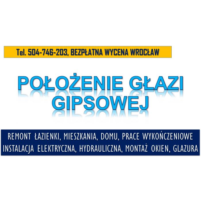 Położenie warstw gładzi gipsowej, Wrocław, tel. 504-746-203, cennik.