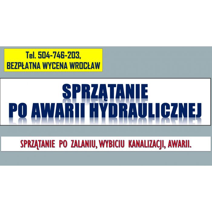 Sprzątanie po wybiciu kanalizacji, Cennik, tel. 504-746-203, Wrocław  Wybicie kanalizacji