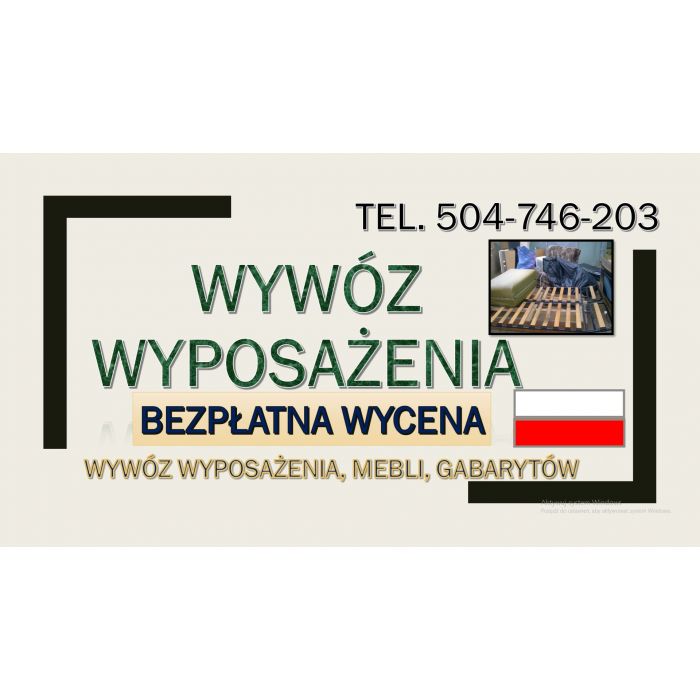Wywóz mebli, Wrocław, tel. 504-746-203, cennik, utylizacja, starych, mebli, odbiór, gratów.