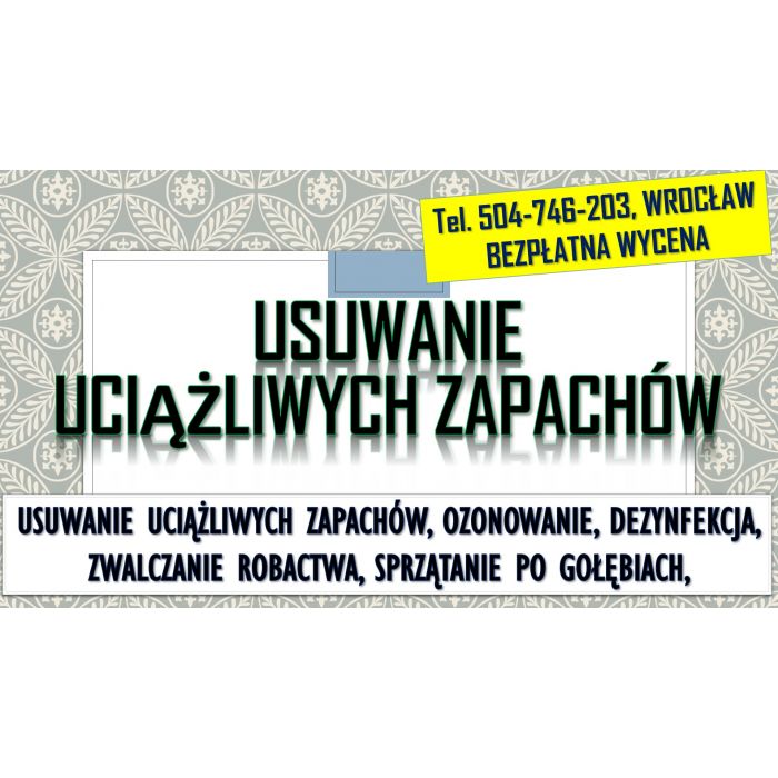 Usuwanie zapachów, cennik, Wrocław, tel. 504-746-203, ozonowanie, po papierosach