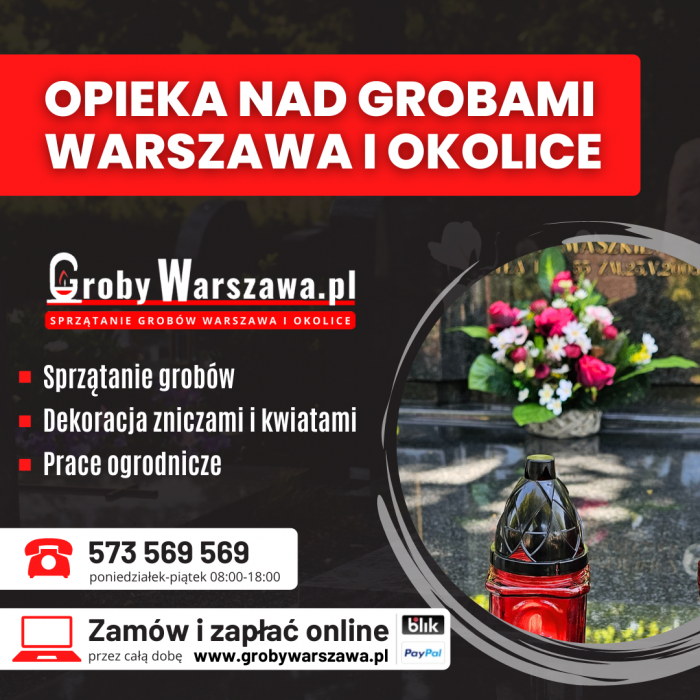 Sprzątanie grobów Warszawa, opieka nad grobami - tel. 573 569 569