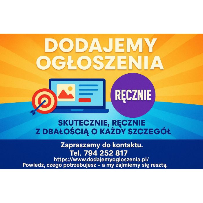 Publikacja ogłoszeń - lokalnie, ogólnopolsko, nawet do 800 serwisów