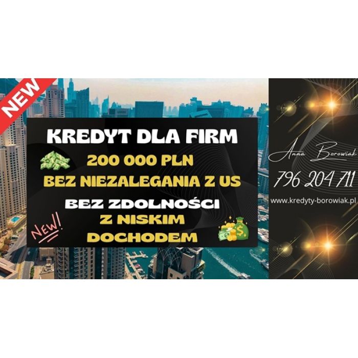KREDYT DLA FIRM DO 200 000 PLN – NA UPROSZCZONYCH ZASADACH! BEZ NIEZALEGANIA Z US!