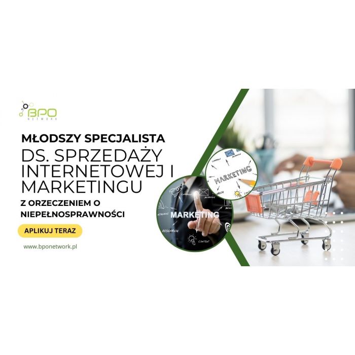 Młodszy Specjalista ds. sprzedaży internetowej i marketingu z orzeczeniem o niepełnosprawności - praca stacjonarna w Pruszkowie