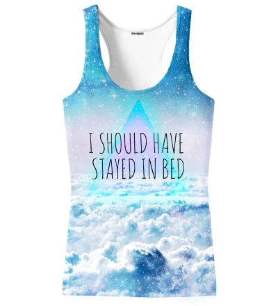 tank top with clouds motive and "i should have stayed in bed" inscription