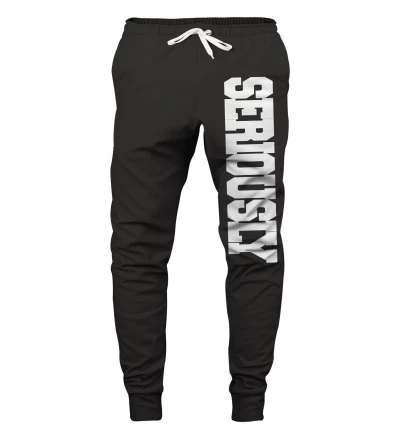 black sweatpants with seriously inscription