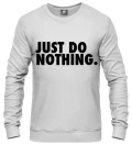 Just do nothing womens sweatshirt